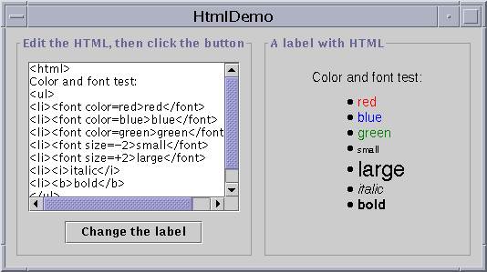 A snapshot of HtmlDemo, which lets you customize a label with HTML.